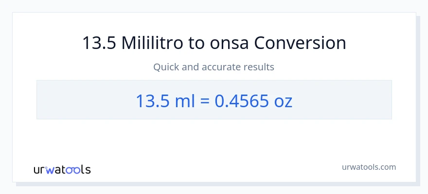 13.5 mga mililitro patungong Mga onsa na conversion