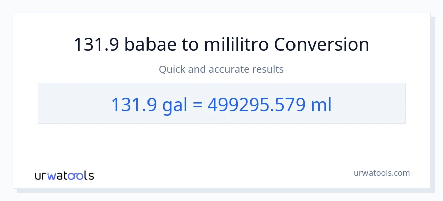131.9 Mga galon patungong mga mililitro na conversion