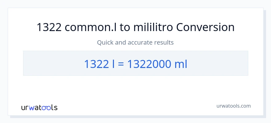 1322 Liters patungong mga mililitro na conversion