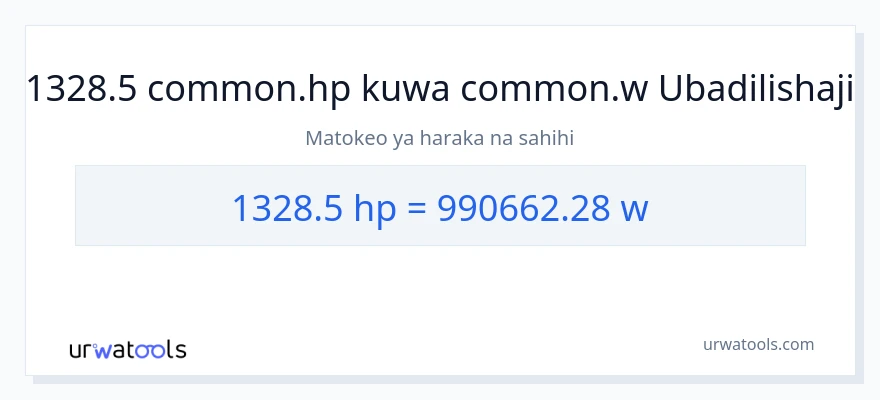 Ubadilishaji wa 1328.5 farasi hadi wati