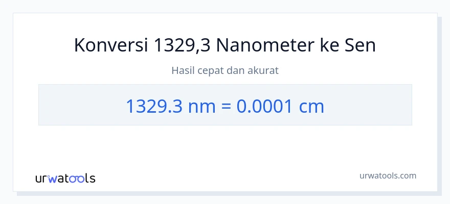 Konversi 1329.3 nanometer ke Sentimeter