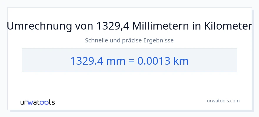 1329.4 Millimeter zu Kilometer Umwandlung
