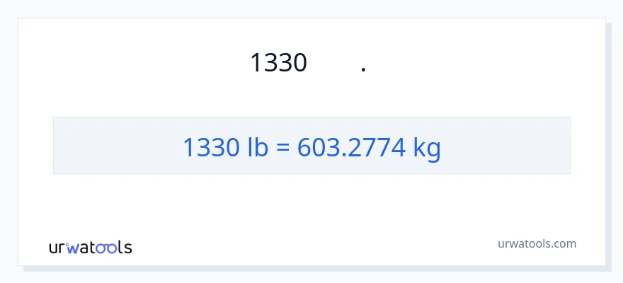 การแปลง 1330 ปอนด์ เป็น กิโลกรัม