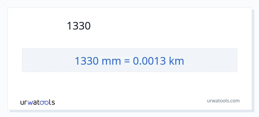 1330 ミリメートル から キロメートル への変換
