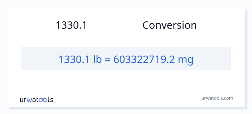 การแปลง 1330.1 ปอนด์ เป็น มิลลิกรัม