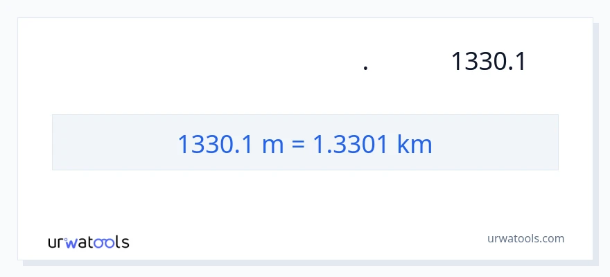 تبدیل 1330.1 متر به کیلومتر