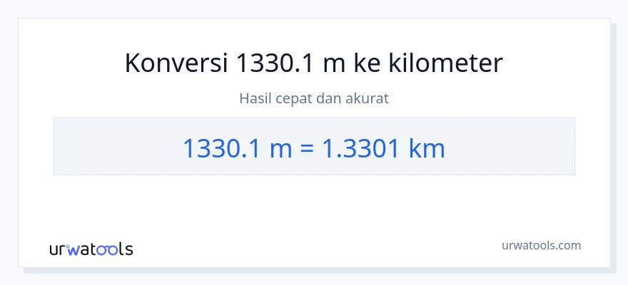 Konversi 1330.1 Meter ke kilometer