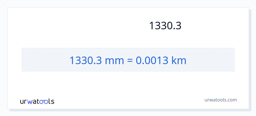 تبدیل 1330.3 میلی‌متر به کیلومتر