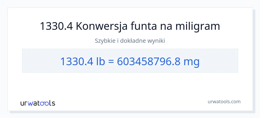 Konwersja 1330.4 Funty do miligramy