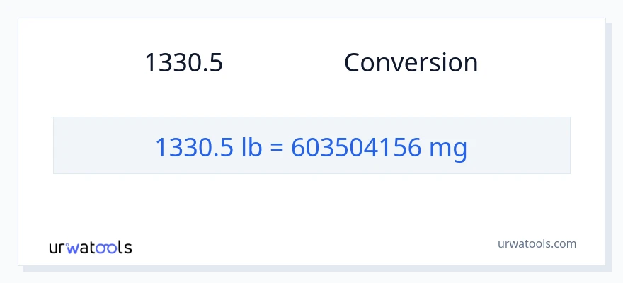 การแปลง 1330.5 ปอนด์ เป็น มิลลิกรัม