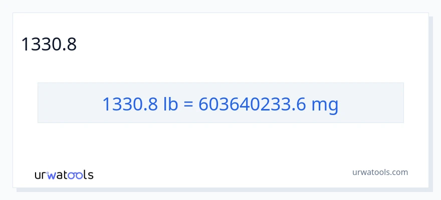 1330.8 పౌండ్లు నుండి మిల్లీగ్రాములు కు మార్పిడి