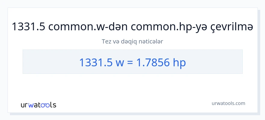 1331.5 vatt-dən at gücü-ə çevrilmə