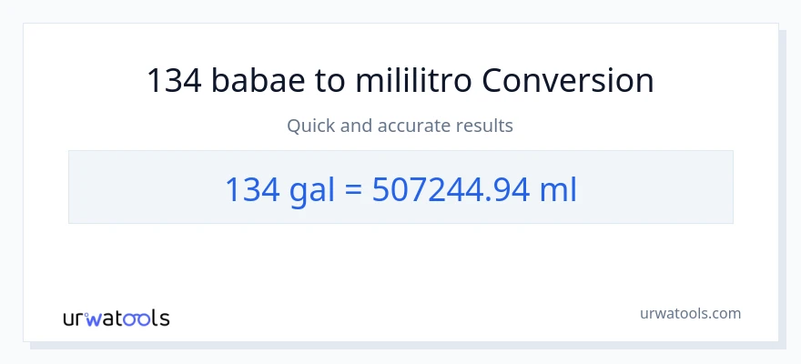134 Mga galon patungong mga mililitro na conversion