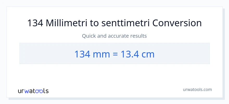 134 millimetrit - Senttimetrit muunnos
