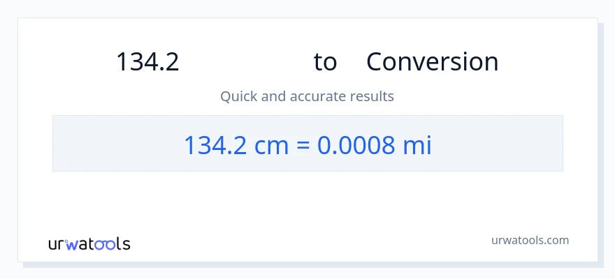 การแปลง 134.2 เซนติเมตร เป็น ไมล์