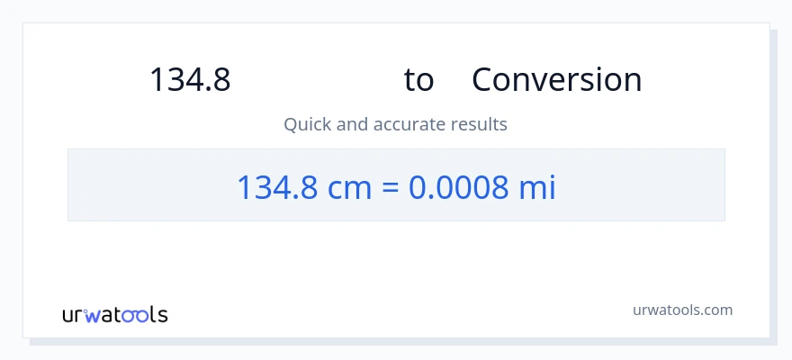 การแปลง 134.8 เซนติเมตร เป็น ไมล์