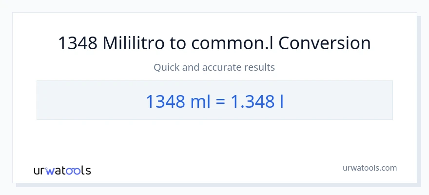 1348 mga mililitro patungong Liters na conversion