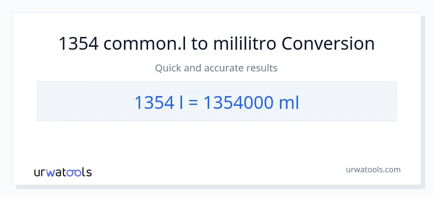 1354 Liters patungong mga mililitro na conversion