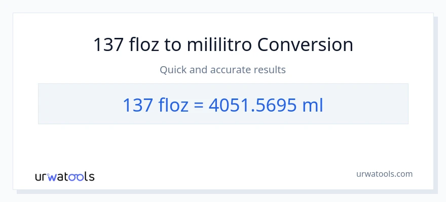 137 mga onsa ng likido patungong mga mililitro na conversion