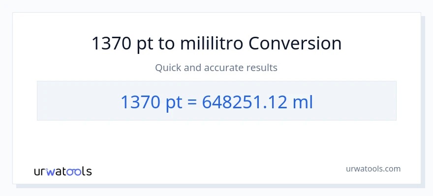 1370 Pints patungong mga mililitro na conversion