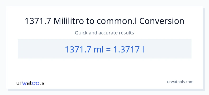 1371.7 mga mililitro patungong Liters na conversion