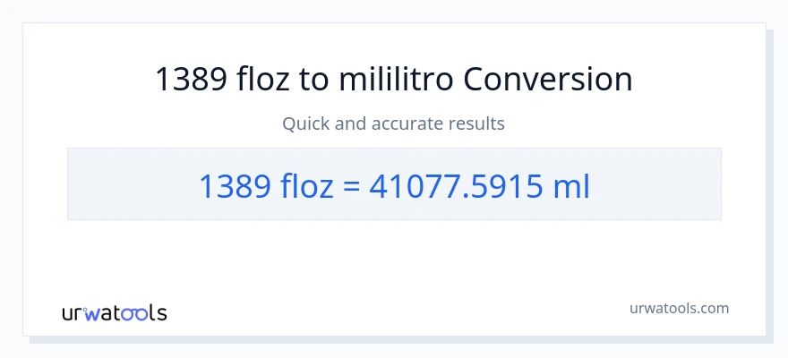 1389 mga onsa ng likido patungong mga mililitro na conversion