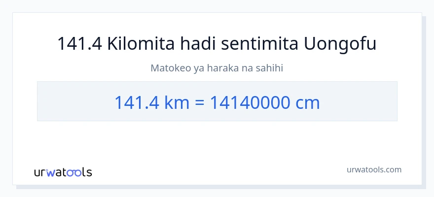 Ubadilishaji wa 141.4 kilomita hadi Sentimita
