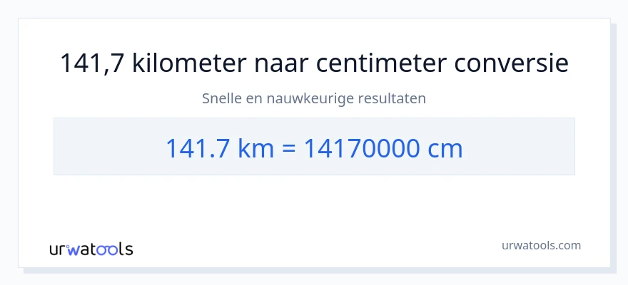 141.7 kilometers naar centimeters conversie