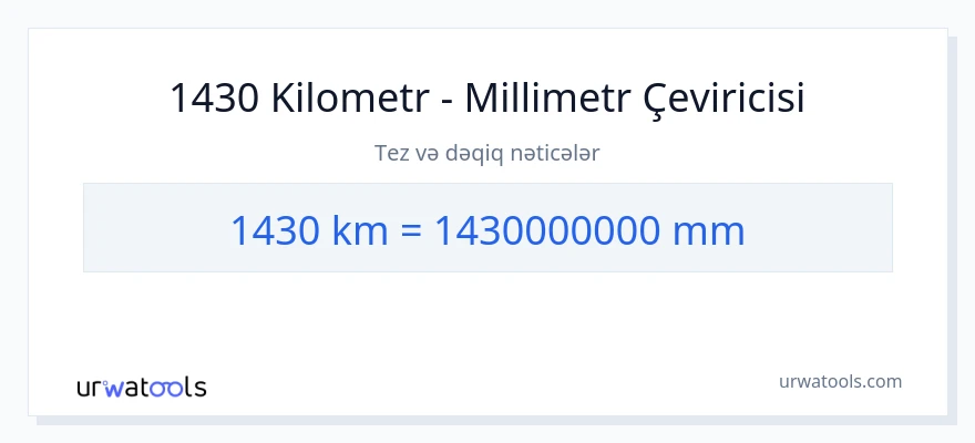 1430 kilometr-dən millimetr-ə çevrilmə