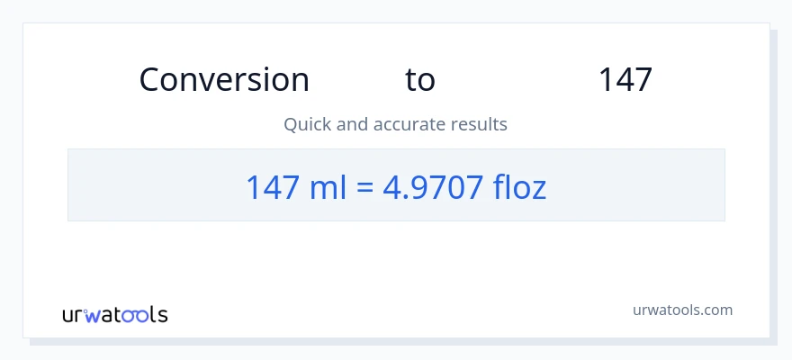 147 ملی لیٹر سے سیال اونس کی تبدیلی