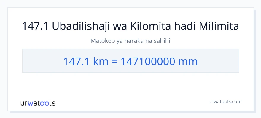 Ubadilishaji wa 147.1 kilomita hadi milimita