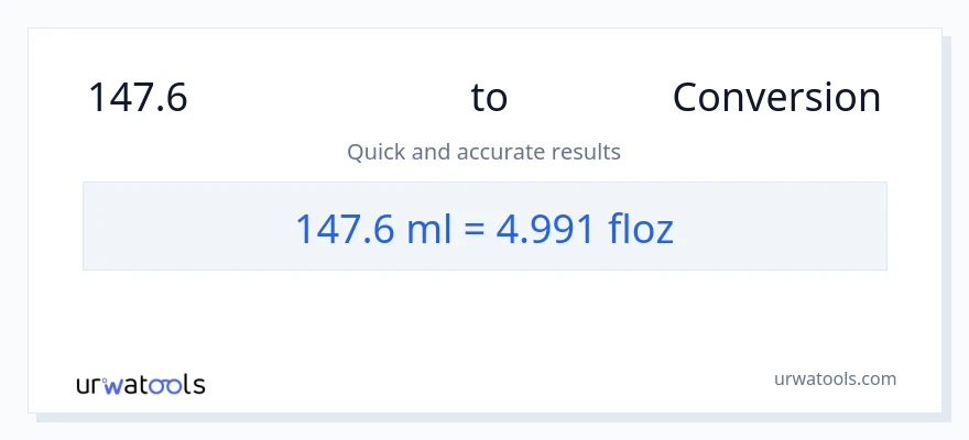 147.6 మిల్లీలీటర్లు నుండి ద్రవ ఔన్సులు కు మార్పిడి