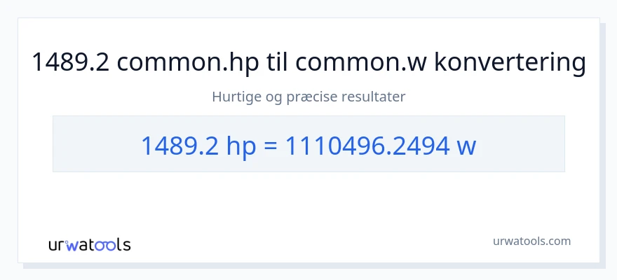 1489.2 hestekræfter til watt konvertering