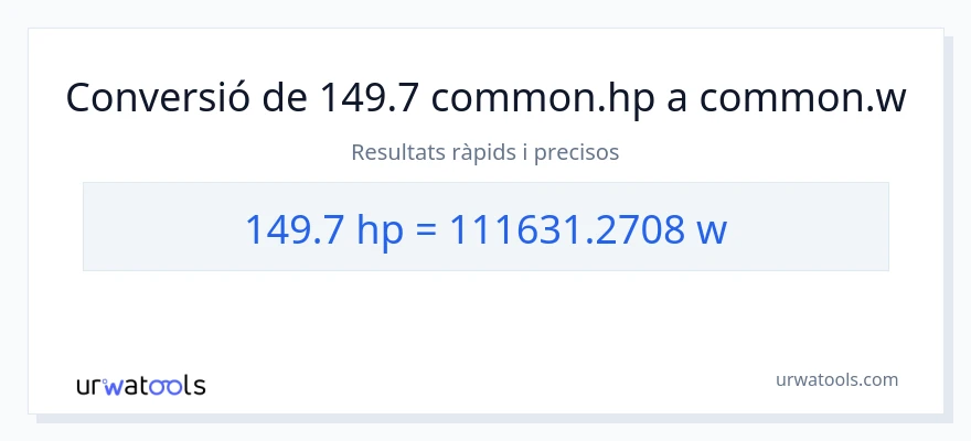 Conversió de 149.7 cavalls de força a watts