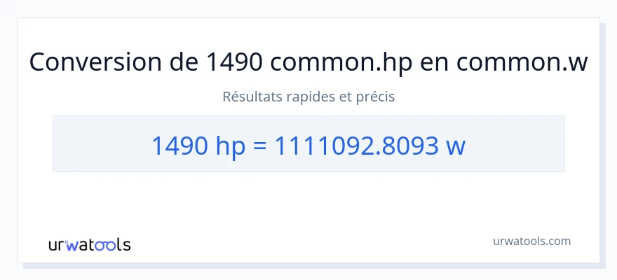 Conversion 1490 chevaux-vapeur vers watts