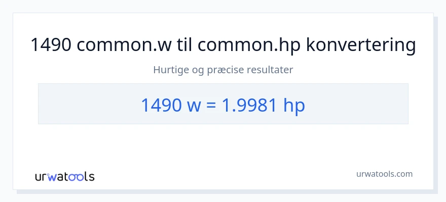 1490 watt til hestekræfter konvertering