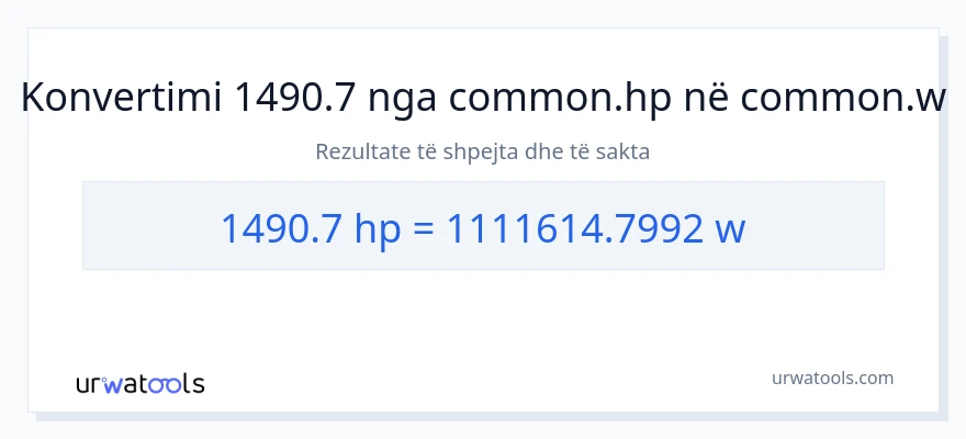 Konvertimi 1490.7 kuajfuqi në vat