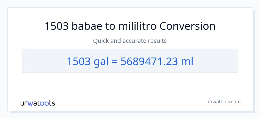 1503 Mga galon patungong mga mililitro na conversion