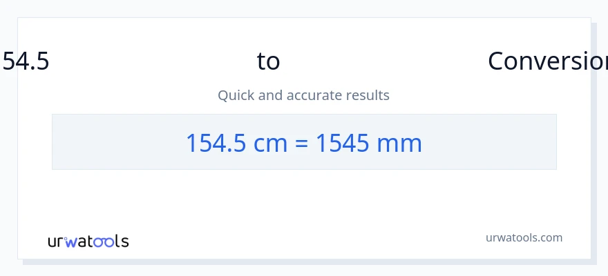 154.5 சென்டிமீட்டர்கள் இலிருந்து மில்லிமீட்டர்கள் வரை மாற்றம்