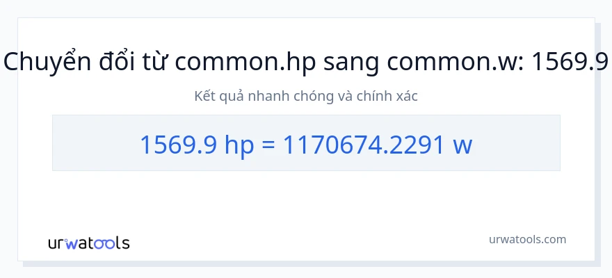 Chuyển đổi 1569.9 mã lực sang watt