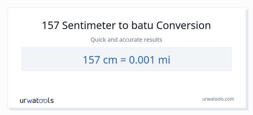 Penukaran 157 Sentimeter kepada batu