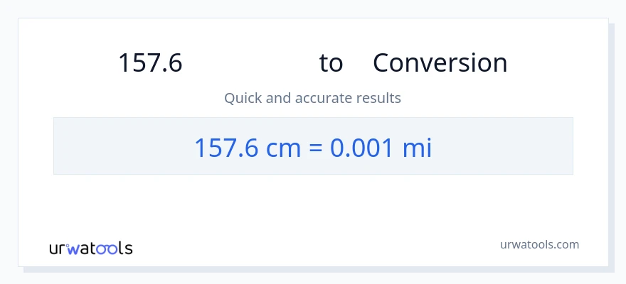การแปลง 157.6 เซนติเมตร เป็น ไมล์