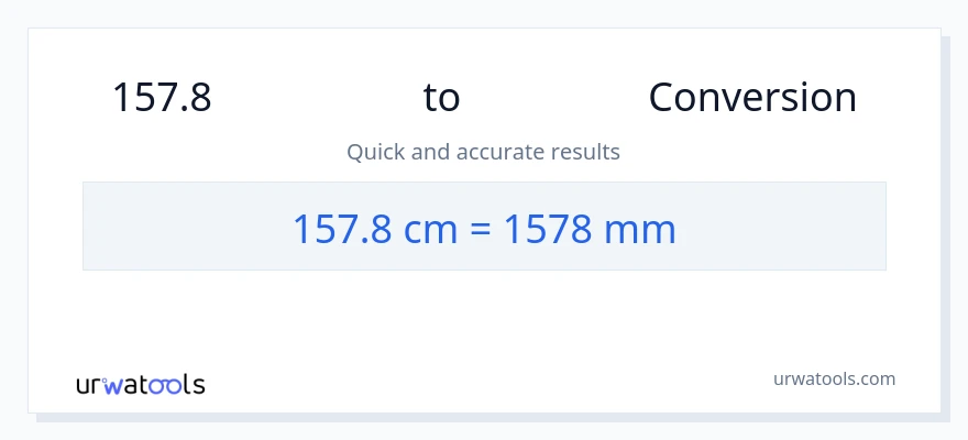 การแปลง 157.8 เซนติเมตร เป็น มิลลิเมตร