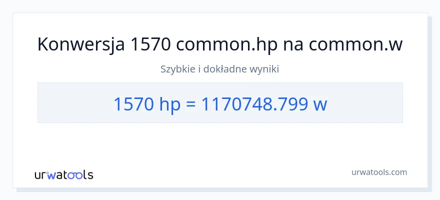 Konwersja 1570 moc w koniach mechanicznych do watów