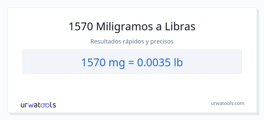 Conversión de 1570 miligramos a Libras