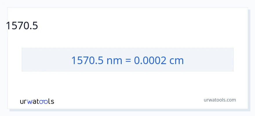 1570.5 նանոմետրեր-ից Սանտիմետրեր փոխակերպում