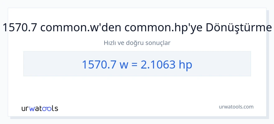 1570.7 watt'den beygir gücü'e dönüşüm