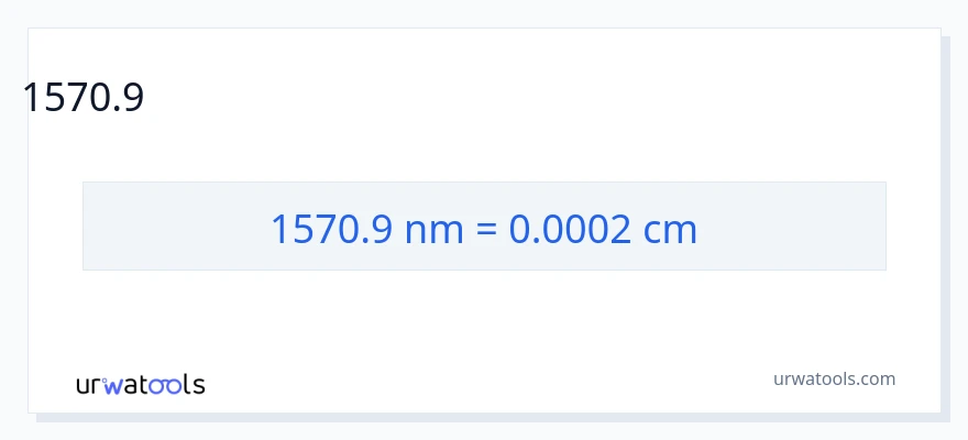 1570.9 նանոմետրեր-ից Սանտիմետրեր փոխակերպում