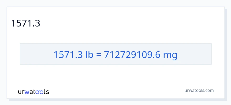 1571.3 పౌండ్లు నుండి మిల్లీగ్రాములు కు మార్పిడి