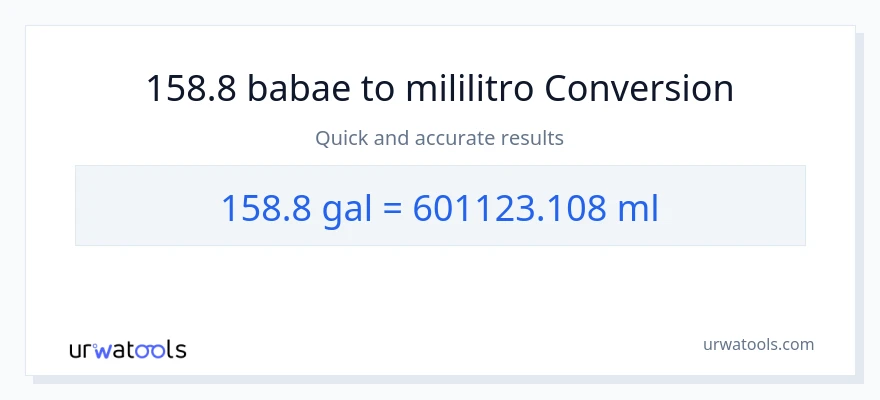 158.8 Mga galon patungong mga mililitro na conversion